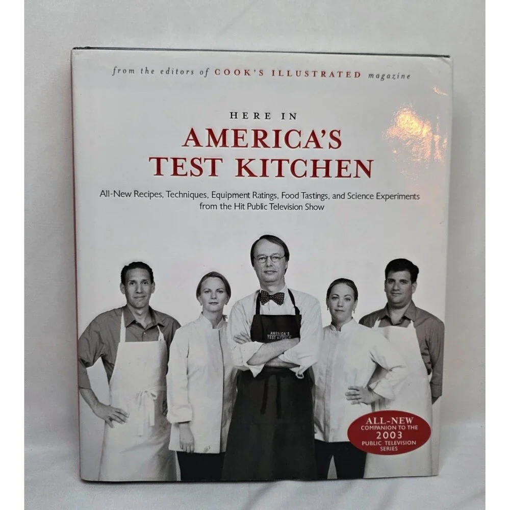 Here in America's Test Kitchen Cookbook | 2003 Cook's Illustrated | Hardcover